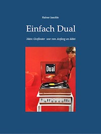Einfach Dual - Rainer Jaeckle - E-Book