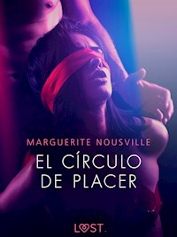 El círculo de placer - una novela corta erótica - Marguerite Nousville - E-Book