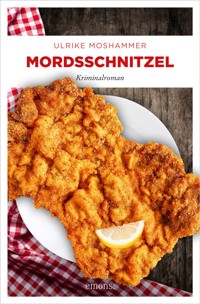 Mordsschnitzel - Ulrike Moshammer - E-Book