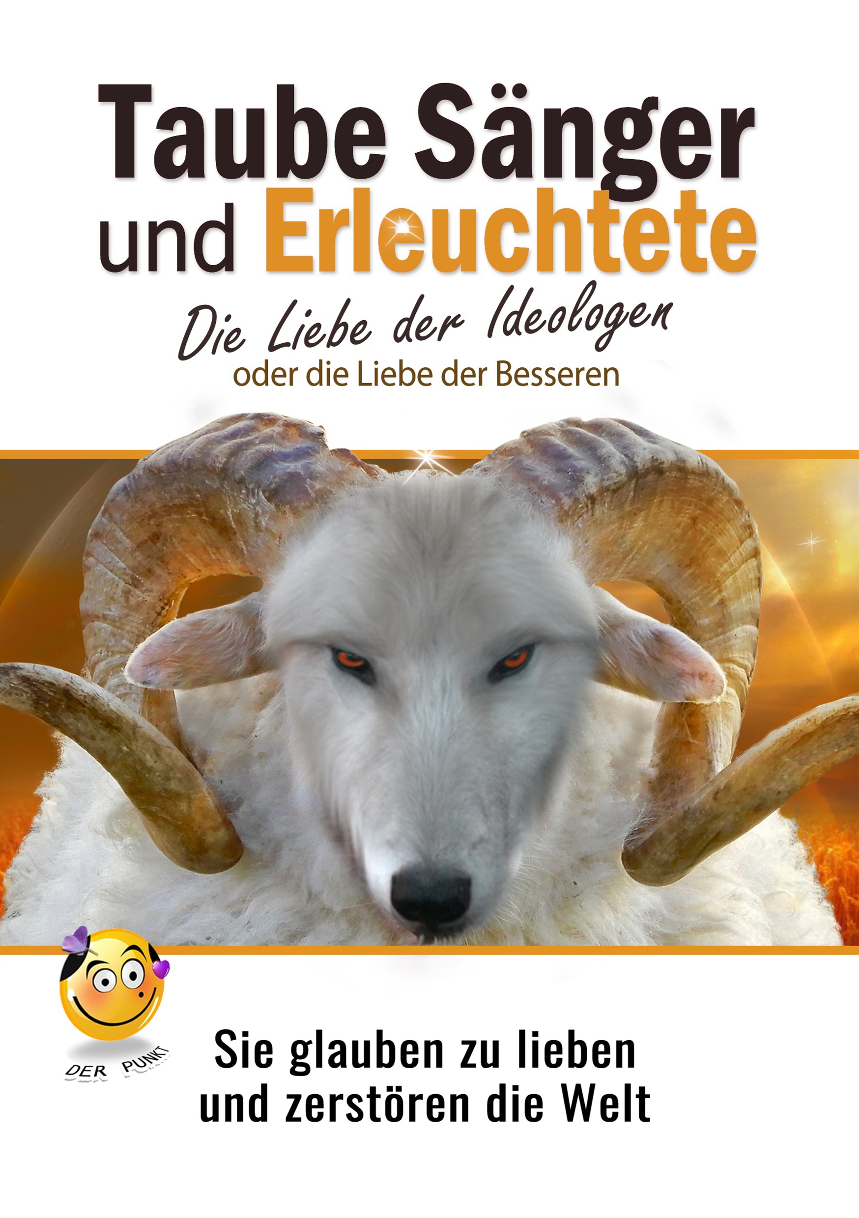 Taube Sänger und Erleuchtete -  - E-Book