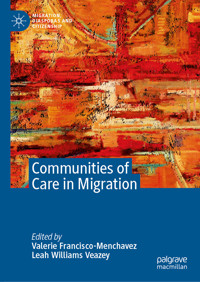 Communities of Care in Migration -  - E-Book