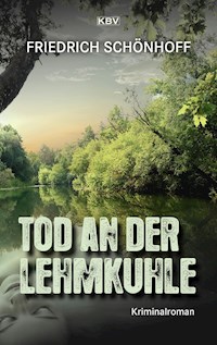 Tod an der Lehmkuhle - Friedrich Schönhoff - E-Book