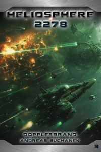 Heliosphere 2278: Dopplerbrand - Andreas Suchanek - E-Book