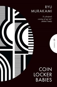 Coin Locker Babies - Ryu Murakami - E-Book