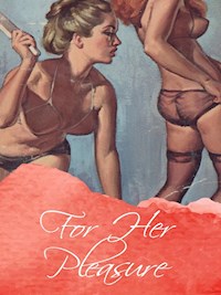 For Her Pleasure - George Willson - E-Book