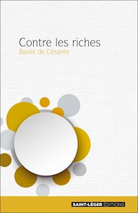 Contre les riches - Basile de Césarée - E-Book