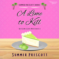 A Lime to Kill - Key Lime Cozy Mysteries, Book 1 (Unabridged) - Summer Prescott - Hörbuch
