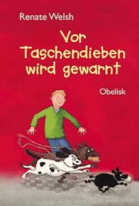 Vor Taschendieben wird gewarnt - Renate Welsh - E-Book