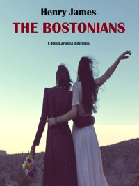 The Bostonians - Henry James - E-Book
