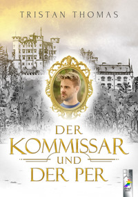 Der Kommissar und der Per - Tristan Thomas - E-Book