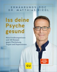 Iss deine Psyche gesund - Dr. med. Matthias Riedl - E-Book