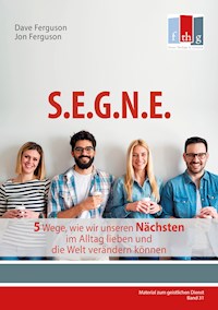 S.E.G.N.E. - Dave Ferguson - E-Book