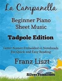 La Campanella Beginner Piano Sheet Music Tadpole Edition - SilverTonalities - E-Book