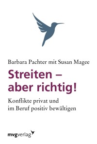Streiten - aber richtig! - Barbara Pachter - E-Book