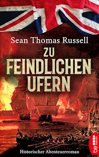 Zu feindlichen Ufern - Sean Thomas Russell - E-Book