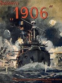 »1906«. Der Zusammenbruch der alten Welt - Grautoff, Ferdinand Heinrich - kostenlos E-Book