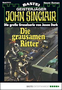 John Sinclair 111 - Jason Dark - E-Book