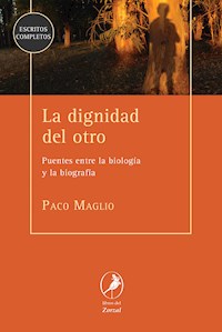La dignidad del otro - Paco Maglio - E-Book