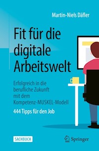 Fit für die digitale Arbeitswelt - Martin-Niels Däfler - E-Book