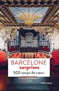 Barcelone surprises - Mark Cloostermans - E-Book