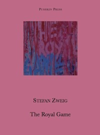 The Royal Game - Stefan Zweig - E-Book