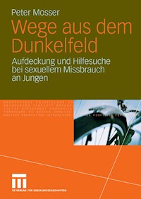 Wege aus dem Dunkelfeld - Peter Mosser - E-Book