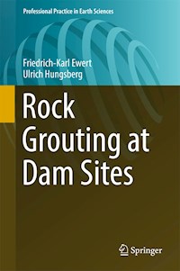 Rock Grouting at Dam Sites - Friedrich-Karl Ewert - E-Book