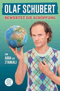 Olaf Schubert bewertet die Schöpfung - Olaf Schubert - E-Book
