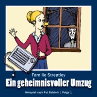 Ein geheimnisvoller Umzug - Pat Baldwin - Hörbuch