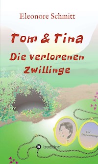 Tom und Tina Band 3 - Eleonore Schmitt - E-Book