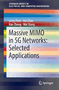 Massive MIMO in 5G Networks: Selected Applications - Long Zhao - E-Book