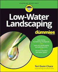 Low-Water Landscaping For Dummies - Teri Dunn Chace - E-Book