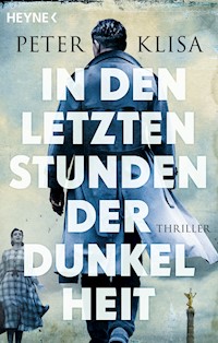 In den letzten Stunden der Dunkelheit - Peter Klisa - E-Book