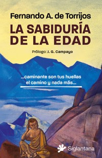 La sabiduría de la edad - Fernando A. de Torrijos - E-Book