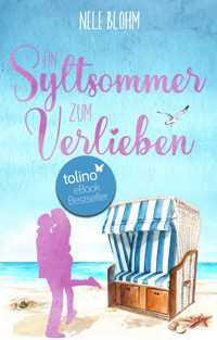 Ein Syltsommer zum Verlieben - Nele Blohm - E-Book