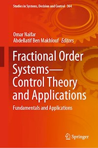 Fractional Order Systems—Control Theory and Applications -  - E-Book