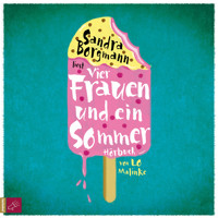 Vier Frauen und ein Sommer - Lo Malinke - Hörbuch