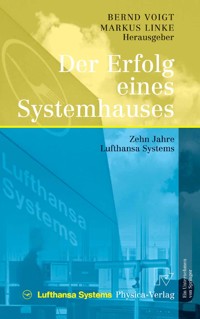 Der Erfolg eines Systemhauses -  - E-Book