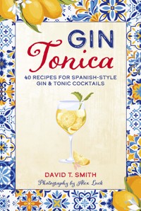 Gin Tonica - David T. Smith - E-Book