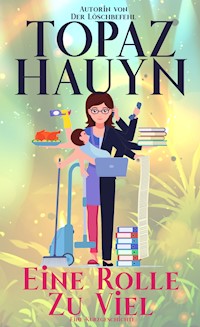 Eine Rolle Zu Viel - Topaz Hauyn - E-Book