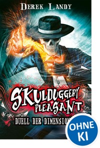 Skulduggery Pleasant (Band 7) - Duell der Dimensionen - Derek Landy - E-Book