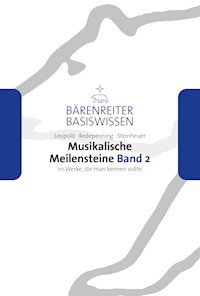 Musikalische Meilensteine, Band 2 - Silke Leopold - E-Book