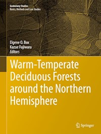 Warm-Temperate Deciduous Forests around the Northern Hemisphere -  - E-Book