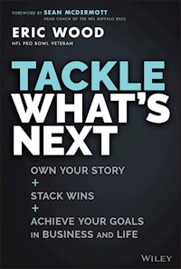 Tackle What's Next - Eric Wood - E-Book