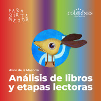 Manos a la obra - Análisis de libros y etapas lectoras (Completo) - Aline de la Macorra - Hörbuch