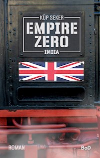 Empire Zero India - Küp Seker - E-Book