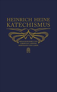 Heinrich-Heine-Katechismus - Heinrich Heine - E-Book