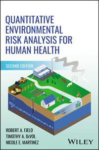 Quantitative Environmental Risk Analysis for Human Health - Robert A. Fjeld - E-Book