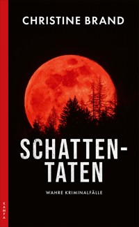 Schattentaten - Christine Brand - E-Book