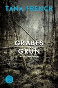 Grabesgrün - Tana French - E-Book